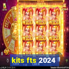 kits fts 2024